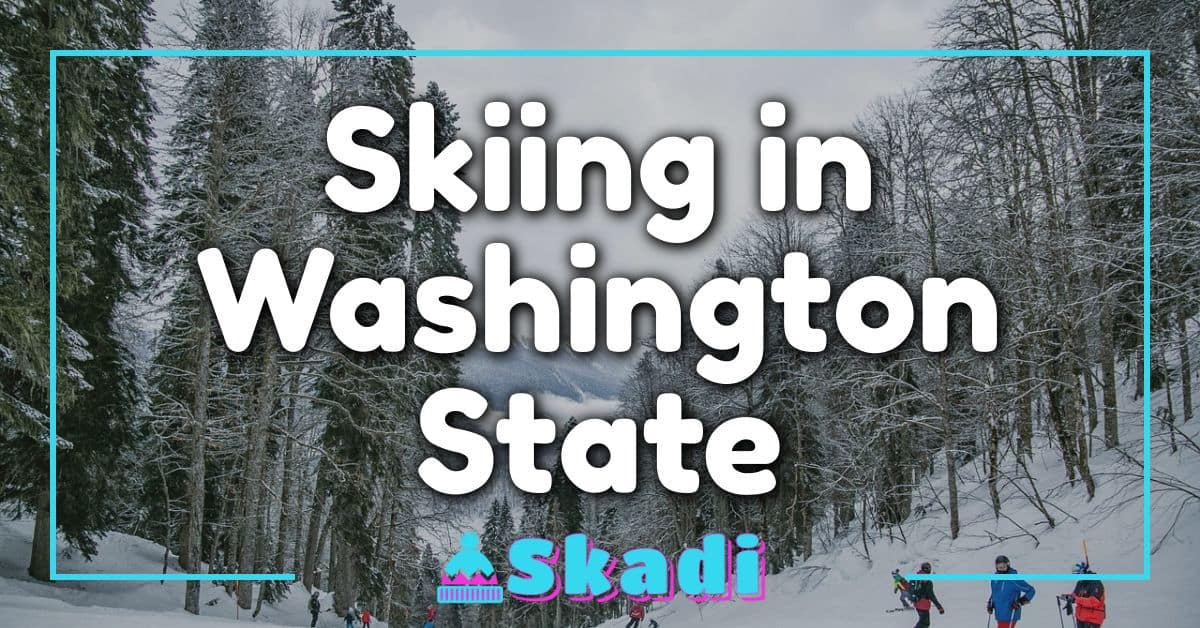 Skiing in Washington State